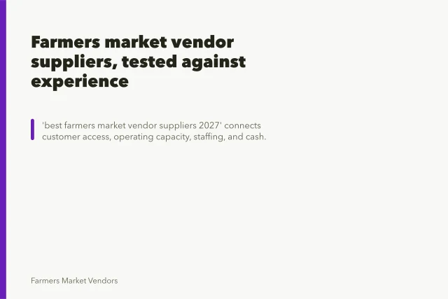 Farmers market vendor suppliers, tested against experience. Farmers market vendor suppliers, tested against experience