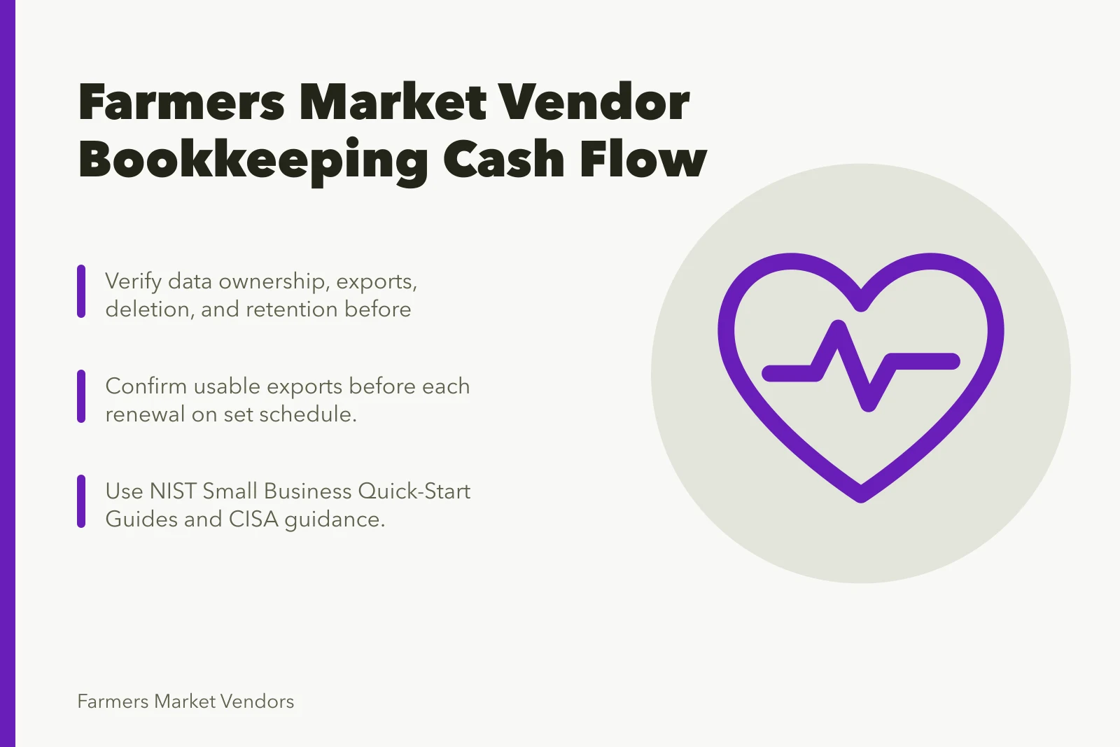 Card summarizing farmers market vendor bookkeeping and cash flow basics. Cash flow for a farmers market vendor business: the books an owner has to keep